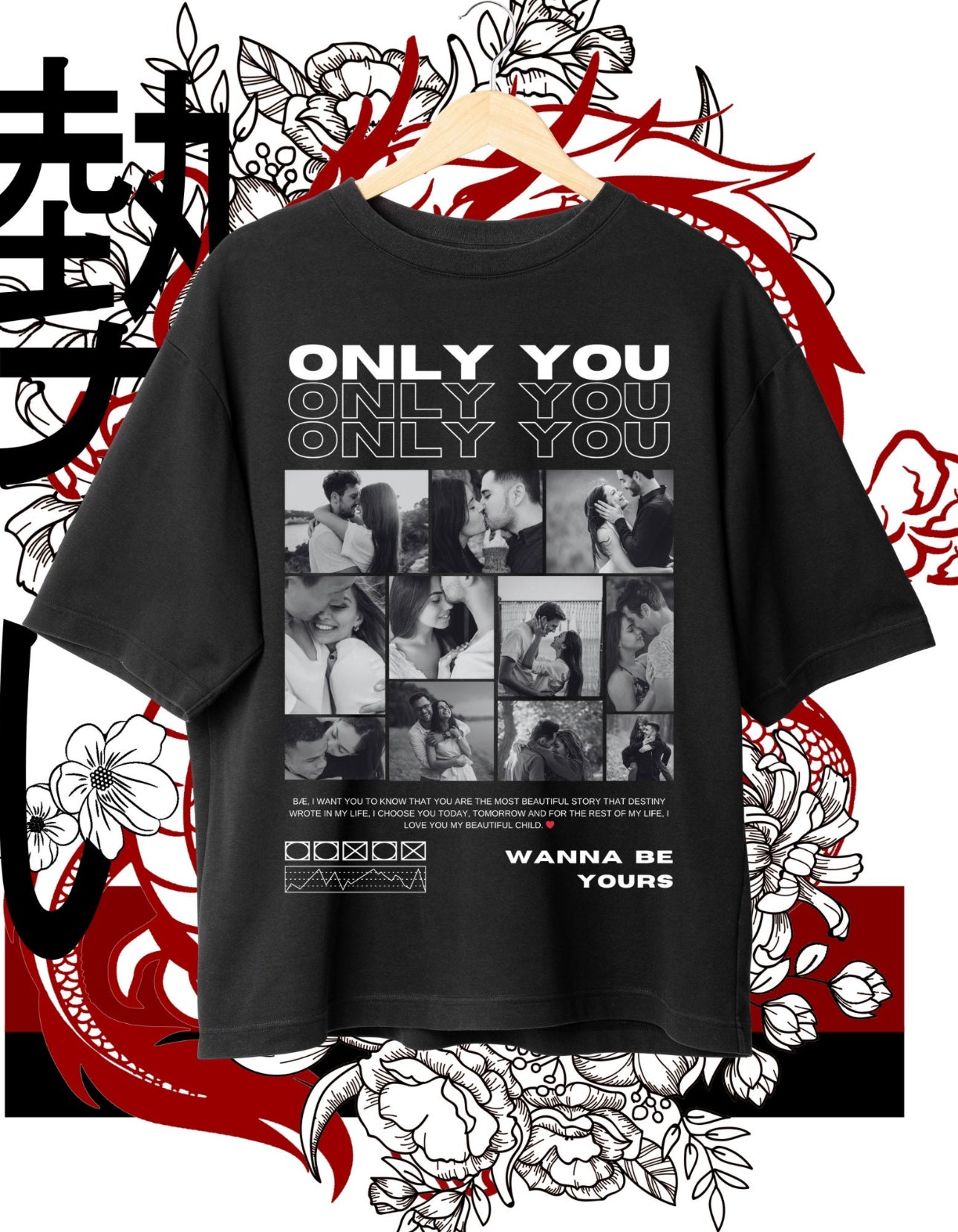 Only You Shirt