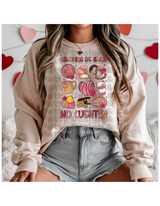 Calorias de Amor  Sweatshirt